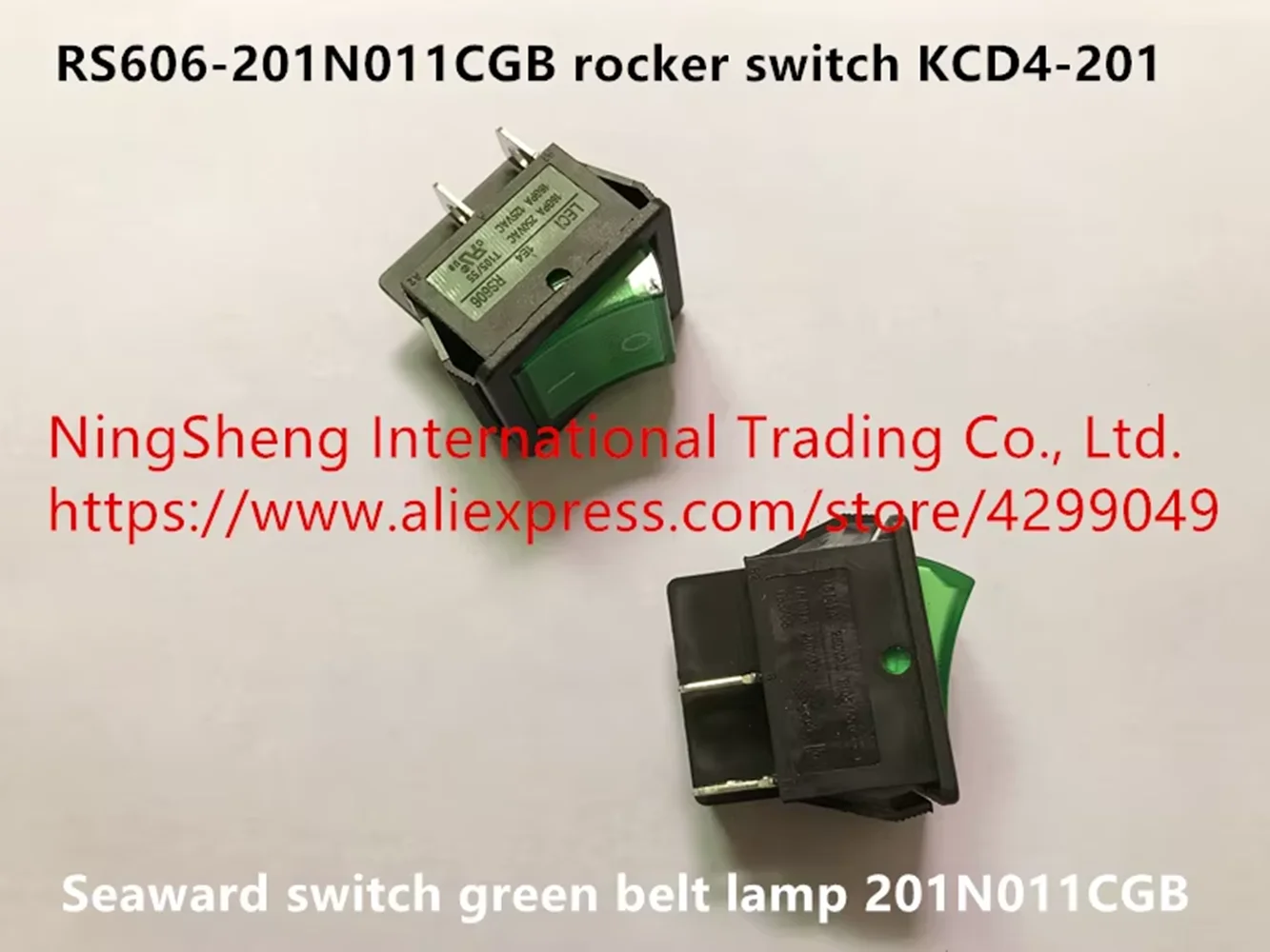 Original new 100% RS606-201N011CGB rocker switch KCD4-201 seaward switch green belt lamp RS606 201N011CGB
Original new 100% RS606-201N011CGB rocker switch KCD4-201 seaward switch green belt lamp RS606 201N011CGB