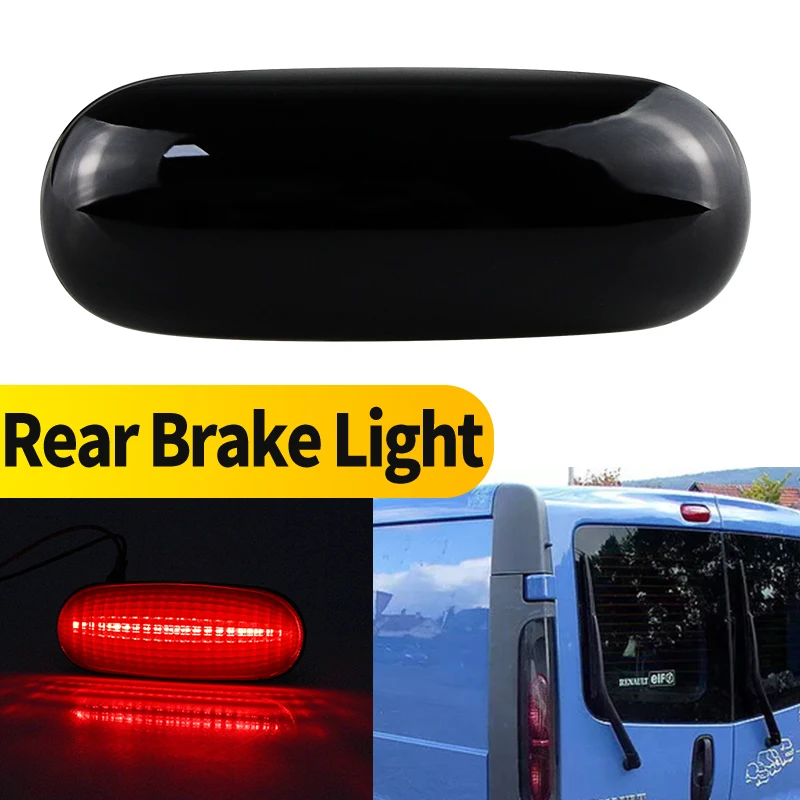 1PC LED High Level 3rd Brake Stop Lamp For Opel Vivaro 2001.01-2014.06 Movano A 2004.01-2010.02 Vauxhall Vivaro 2001.01-2014.06
1PC LED High Level 3rd Brake Stop Lamp For Opel Vivaro 2001.01-2014.06 Movano A 2004.01-2010.02 Vauxhall Vivaro 2001.01-2014.06