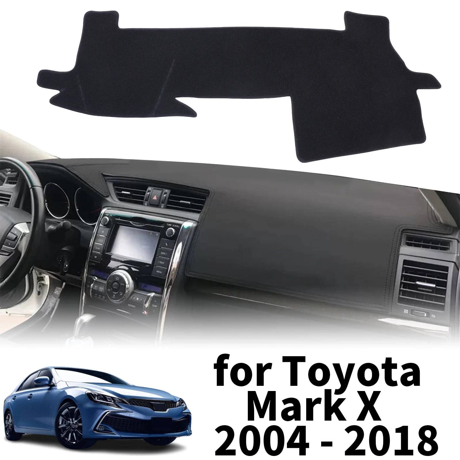 fit for Toyota Mark X 2004 2005 2006-2018 MARKX Dashmat Dashboard Cover Pad Protective Carpet DashMat Sunshade Car Accessories
fit for Toyota Mark X 2004 2005 2006-2018 MARKX Dashmat Dashboard Cover Pad Protective Carpet DashMat Sunshade Car Accessories