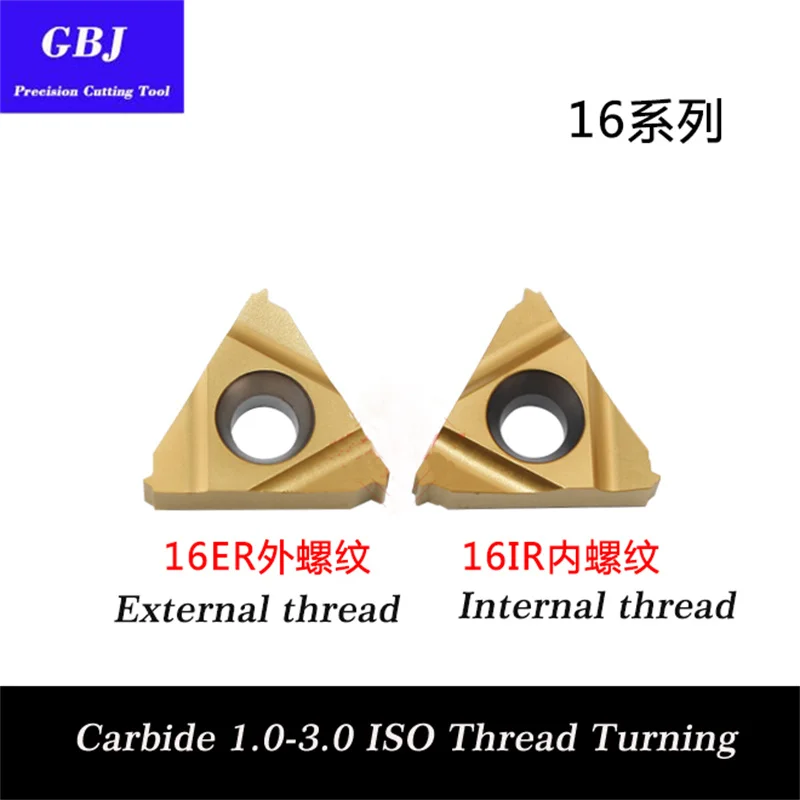 GBJ-CNC 16ER IR 1.0 1.25 1.5 1.75 2.0 2.5 3.0 ISO 10W 11W 14W 19W AG55 AG60 Carbide thread turning inserts
GBJ-CNC 16ER IR 1.0 1.25 1.5 1.75 2.0 2.5 3.0 ISO 10W 11W 14W 19W AG55 AG60 Carbide thread turning inserts
