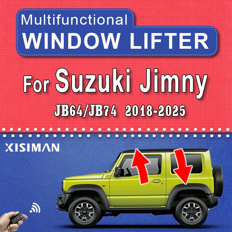 Car Window Closer Lifter For Suzuki Jimny JB64/JB74 Original Car Power Window Close Closing Four Window Lift Kit
Car Window Closer Lifter For Suzuki Jimny JB64/JB74 Original Car Power Window Close Closing Four Window Lift Kit