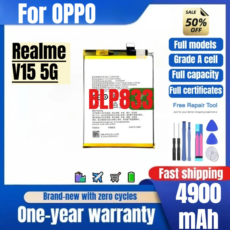 BLP833 for OPPO Realme V15 5G Phone Battery 0 Cycle High Quality High Capacity Replacement Bateria Grade A Cell with Tools
BLP833 for OPPO Realme V15 5G Phone Battery 0 Cycle High Quality High Capacity Replacement Bateria Grade A Cell with Tools