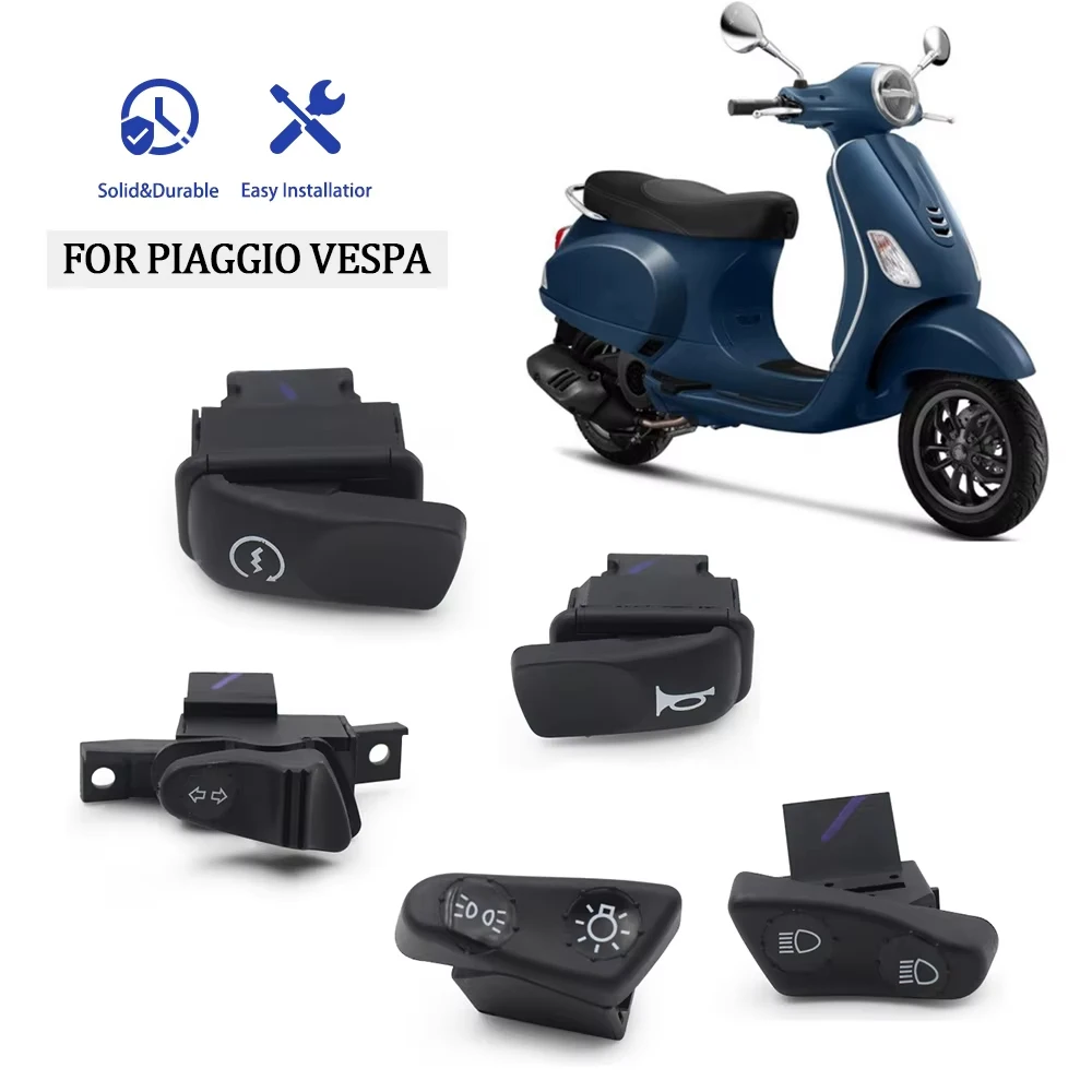 For PIAGGIO For VESPA Motorcycle Start Switch Horn Light Turn Signal High Low Beam Button Switch Connecters
For PIAGGIO For VESPA Motorcycle Start Switch Horn Light Turn Signal High Low Beam Button Switch Connecters