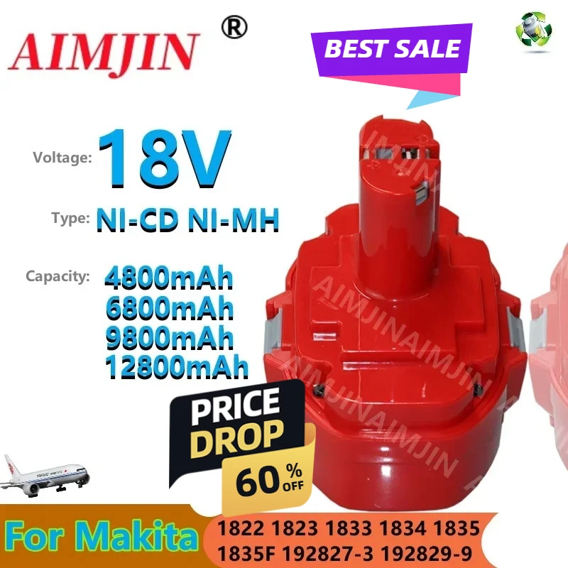 18V 4.8/6.8/9.8/12.8AH For Makita NI-CD NI-MH Battery Cordless Electric Drills 1822 1823 1833 1834 1835 1835F 192827-3 192829-9
18V 4.8/6.8/9.8/12.8AH For Makita NI-CD NI-MH Battery Cordless Electric Drills 1822 1823 1833 1834 1835 1835F 192827-3 192829-9