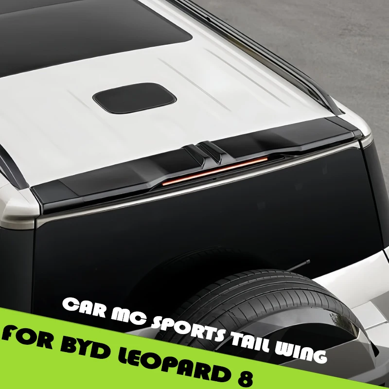 Car MC Sports Tail Wing Fit for BYD Leopard 8 High Quality Modified Auto Car Roof Fixed Wing Tail Wing Off-road Upgrade Parts
Car MC Sports Tail Wing Fit for BYD Leopard 8 High Quality Modified Auto Car Roof Fixed Wing Tail Wing Off-road Upgrade Parts