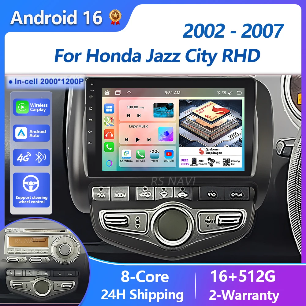Plug and Play Android 16 Carplay Auto Qualcomm Screen Car Radio Player For Honda Jazz City 2002 - 2007 RHD GPS navigation Stereo
Plug and Play Android 16 Carplay Auto Qualcomm Screen Car Radio Player For Honda Jazz City 2002 - 2007 RHD GPS navigation Stereo