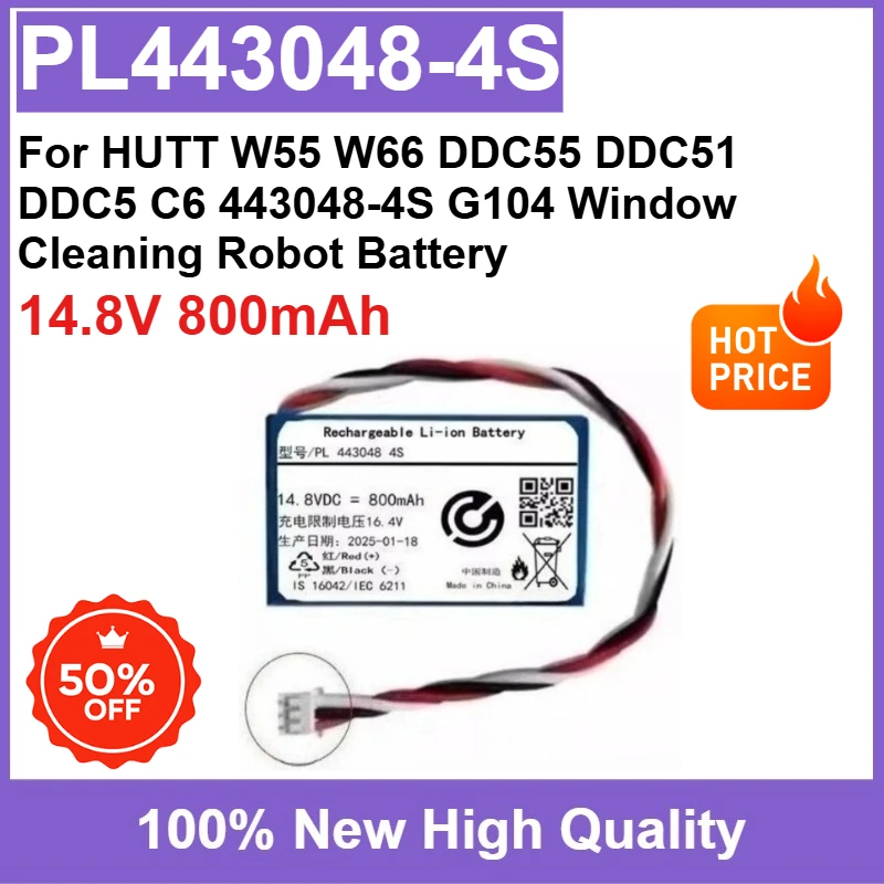 For HUTT W55 W66 DDC55 DDC51 DDC5 C6 443048-4S G104 Window Cleaning Robot Battery PL443048-4S 14.8V 800mAh High Quality
For HUTT W55 W66 DDC55 DDC51 DDC5 C6 443048-4S G104 Window Cleaning Robot Battery PL443048-4S 14.8V 800mAh High Quality