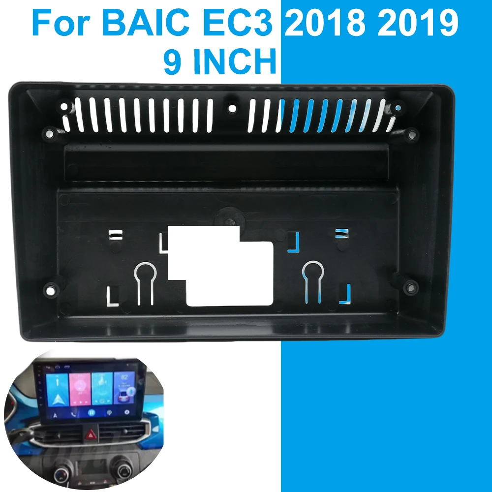 9inch Car radio frame Fascias Navigation Dash Android Multimedia Player Panel For BAIC EC3 2018 2019
9inch Car radio frame Fascias Navigation Dash Android Multimedia Player Panel For BAIC EC3 2018 2019