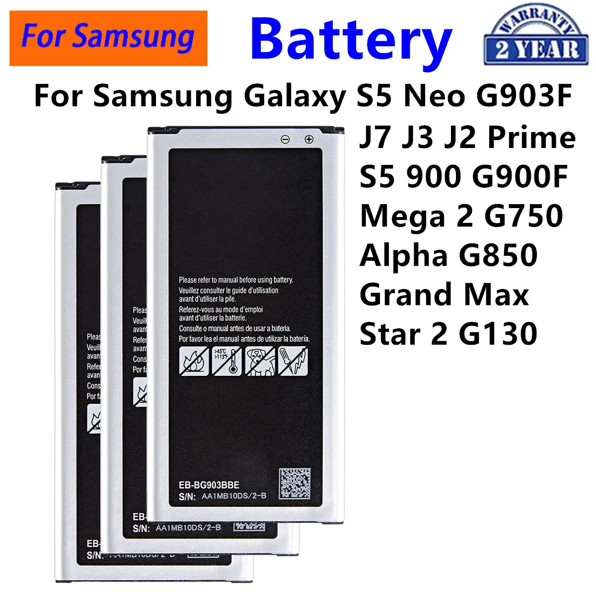 EB-BG903BBE EB-BG610ABE EB-BG900BBE Battery For Samsung Galaxy S5 Neo Prime J7 J3 J2 S5 900 Mega 2 Alpha G850 Grand Max Star 2
EB-BG903BBE EB-BG610ABE EB-BG900BBE Battery For Samsung Galaxy S5 Neo Prime J7 J3 J2 S5 900 Mega 2 Alpha G850 Grand Max Star 2