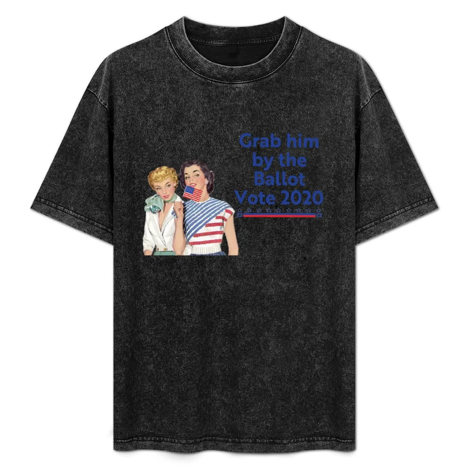 Grab Him By The Ballot T-Shirt Cool Feeling Summer Tee Shirt
Grab Him By The Ballot T-Shirt Cool Feeling Summer Tee Shirt