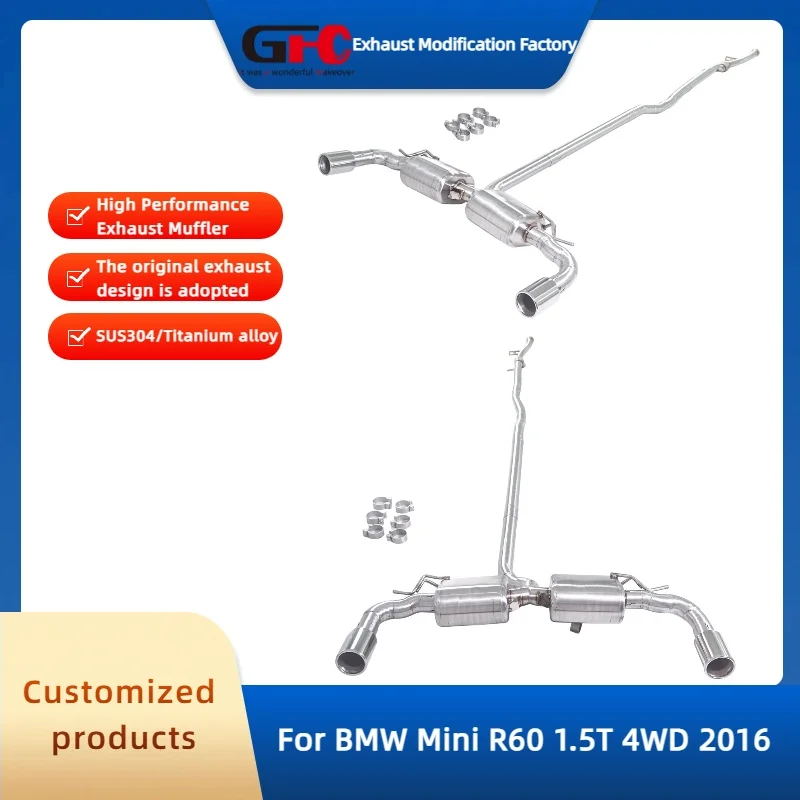 Выхлопная система GFC Catback Valvetronic для BMW Mini R60 1.5T 4WD 2016, высокопроизводительная, из нержавеющей стали 304
Выхлопная система GFC Catback Valvetronic для BMW Mini R60 1.5T 4WD 2016, высокопроизводительная, из нержавеющей стали 304