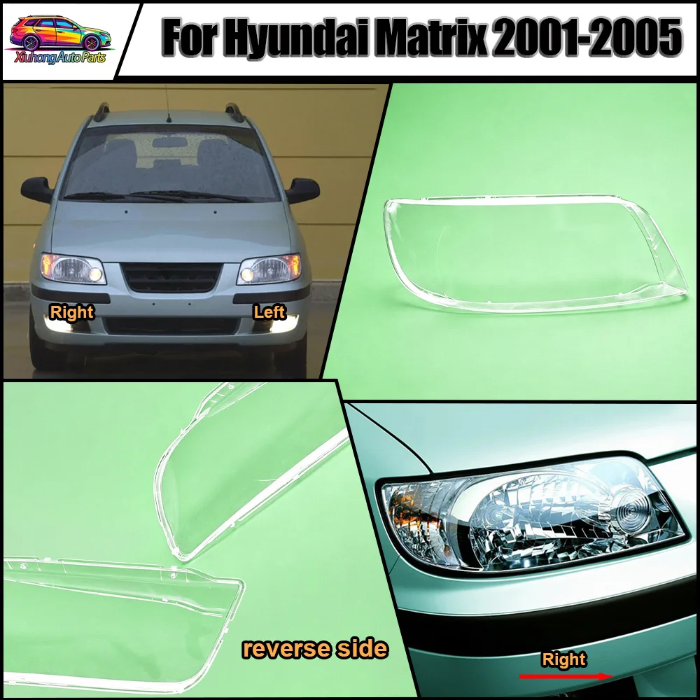 For Hyundai 2001 2002 2003-2005 Matrix Headlamp Housing Transparent Mask Cover Headlight Shell Plexiglass Replace Original Lens
For Hyundai 2001 2002 2003-2005 Matrix Headlamp Housing Transparent Mask Cover Headlight Shell Plexiglass Replace Original Lens