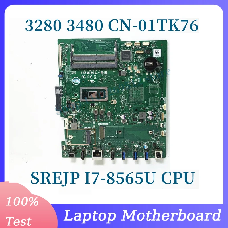 CN-01TK76 01TK76 01TK76 с материнской платой процессора SREJP I7-8565U для Dell 3280 3480, материнская плата для ноутбука, 100% полностью протестирована, работает хорошо
CN-01TK76 01TK76 01TK76 с материнской платой процессора SREJP I7-8565U для Dell 3280 3480, материнская плата для ноутбука, 100% полностью протестирована, работает хорошо