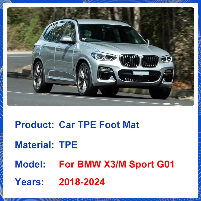 For BMW X3 G01 M Sport M40d 2018 2019 2020~2024 Dirt-resistant Car TPE LHD Floor Mat Foot Panel Line Rug Interior Accessories
For BMW X3 G01 M Sport M40d 2018 2019 2020~2024 Dirt-resistant Car TPE LHD Floor Mat Foot Panel Line Rug Interior Accessories