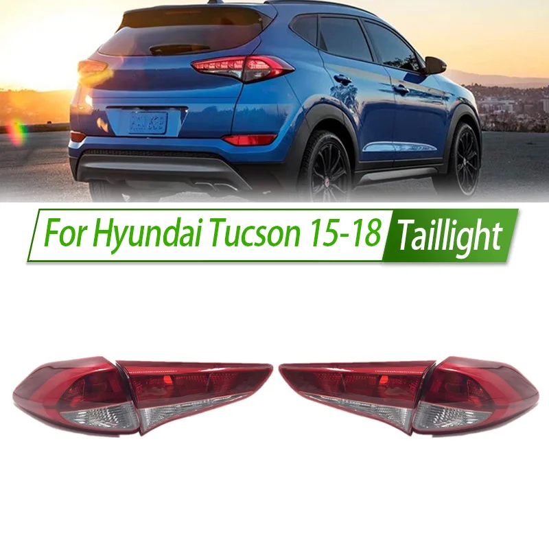 For Hyundai Tucson 15-18 Car Taillight Assembly OEM Style Rear Lamp with Turn Signal Reverse Light Direct Fit Replacement
For Hyundai Tucson 15-18 Car Taillight Assembly OEM Style Rear Lamp with Turn Signal Reverse Light Direct Fit Replacement