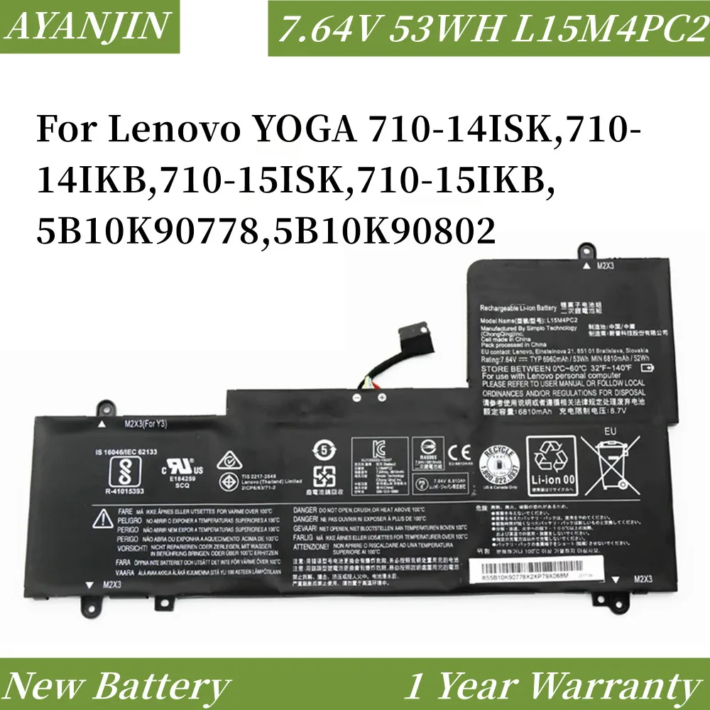 New L15M4PC2 L15L4PC2 Laptop Battery For Lenovo YOGA 710-14ISK,710-14IKB,710-15ISK,710-15IKB,5B10K90778,5B10K90802 7.64V 53WH
New L15M4PC2 L15L4PC2 Laptop Battery For Lenovo YOGA 710-14ISK,710-14IKB,710-15ISK,710-15IKB,5B10K90778,5B10K90802 7.64V 53WH