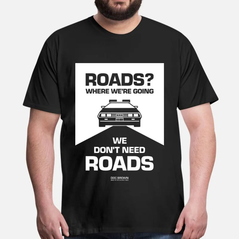 Retro Sci-fi Back To The Future Doc Brown Time Machine t shirt 0521 Delorean We don't need road Graphic Clothes All size Tee
Retro Sci-fi Back To The Future Doc Brown Time Machine t shirt 0521 Delorean We don't need road Graphic Clothes All size Tee