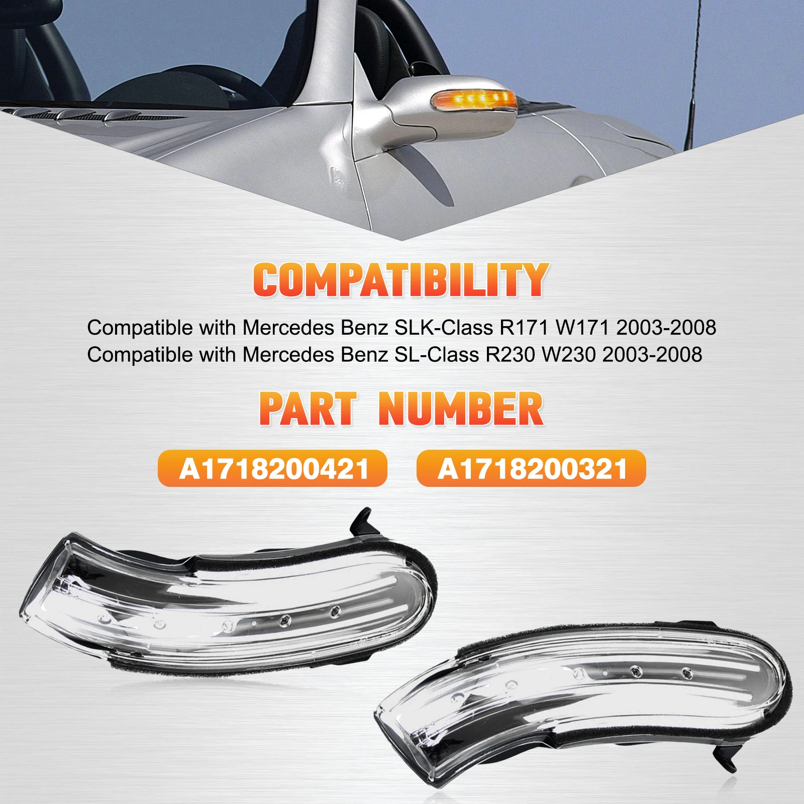 For Mercedes Benz SLK-Class R171 W171 SL-Class R230 W230 2003-2008 Car LED Light Turn Signal Light A1718200421 A1718200321
For Mercedes Benz SLK-Class R171 W171 SL-Class R230 W230 2003-2008 Car LED Light Turn Signal Light A1718200421 A1718200321