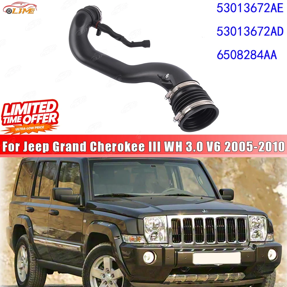 For Jeep Grand Cherokee III WH 3.0 V6 05-10 Engine Air Intake Hose 53013672AE 53013672 53013672AD K53013672AE K53013672AD
For Jeep Grand Cherokee III WH 3.0 V6 05-10 Engine Air Intake Hose 53013672AE 53013672 53013672AD K53013672AE K53013672AD
