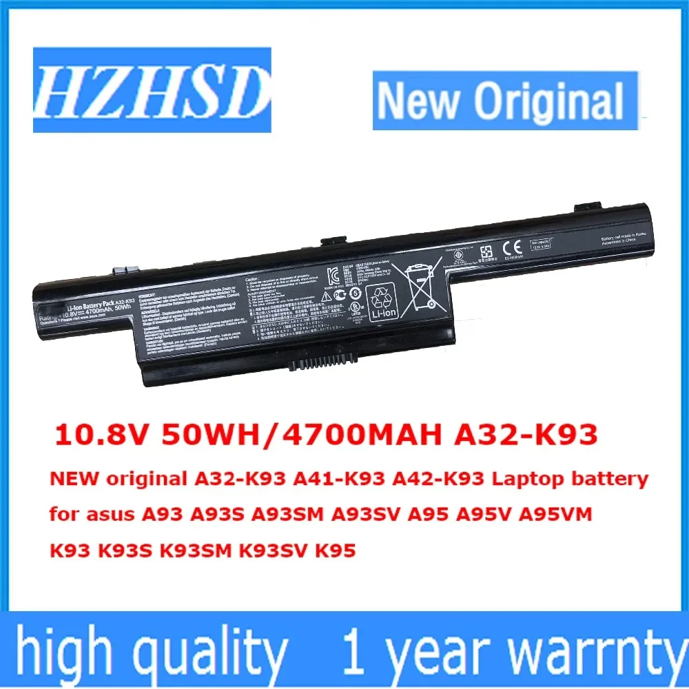 10.8V 50WH/4700MAH A32-K93 NEW original A32-K93 A41-K93 A42-K93 Laptop battery For asus A93 A93S A93SM A93SV A95 A95V A95VM
10.8V 50WH/4700MAH A32-K93 NEW original A32-K93 A41-K93 A42-K93 Laptop battery For asus A93 A93S A93SM A93SV A95 A95V A95VM
