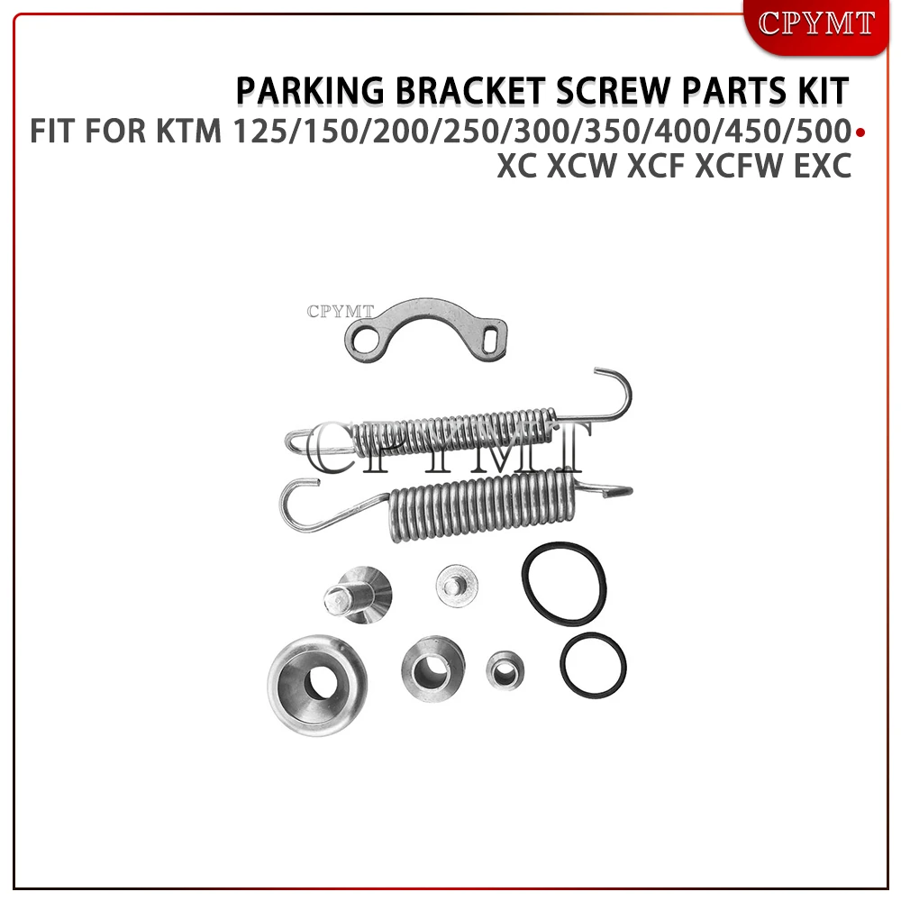 Parking Bracket Screw Parts Kit Fit for KTM 125/150/200/250/300/350/400/450/500 XC XCW XCF XCFW EXC
Parking Bracket Screw Parts Kit Fit for KTM 125/150/200/250/300/350/400/450/500 XC XCW XCF XCFW EXC