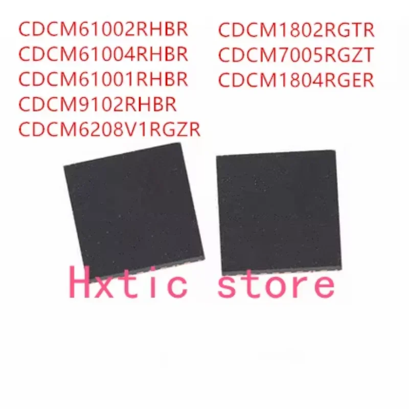 10PCS CDCM61002RHBR CDCM61004RHBR CDCM61001RHBR CDCM9102RHBR CDCM6208V1RGZR CDCM1802RGTR CDCM7005RGZT CDCM1804RGER IC
10PCS CDCM61002RHBR CDCM61004RHBR CDCM61001RHBR CDCM9102RHBR CDCM6208V1RGZR CDCM1802RGTR CDCM7005RGZT CDCM1804RGER IC