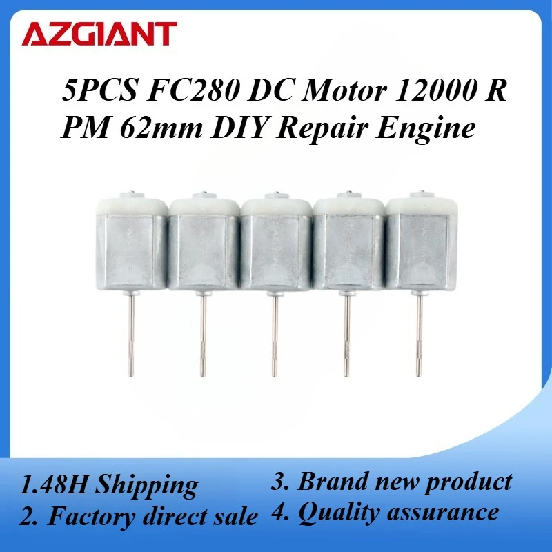 5PCS FC280 DC Motor 12000 RPM 62mm DIY Repair Engine For Car Replacement Power OEM Accesseries Forward Rotation Toy High Quality
5PCS FC280 DC Motor 12000 RPM 62mm DIY Repair Engine For Car Replacement Power OEM Accesseries Forward Rotation Toy High Quality