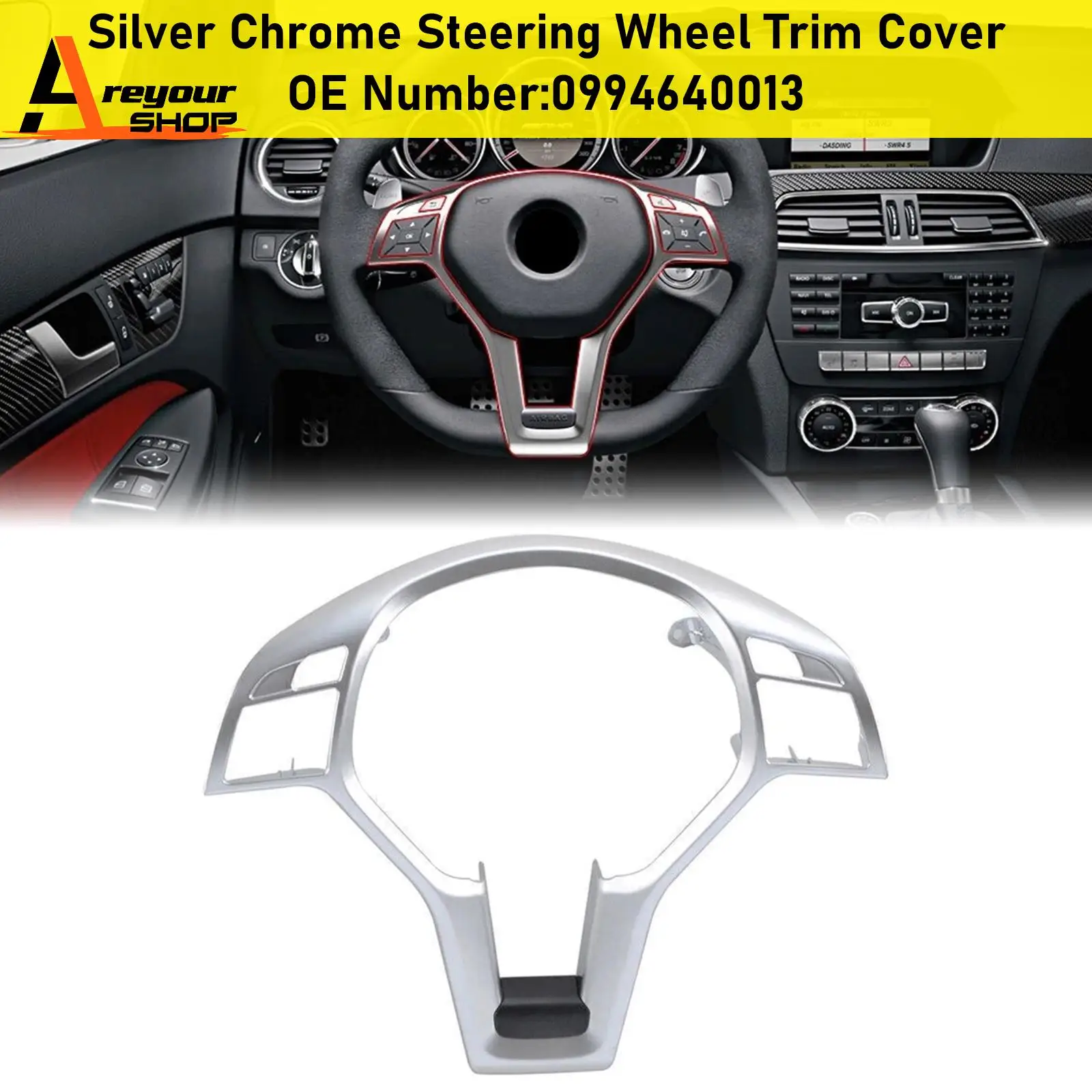 Silver Chrome Steering Wheel Trim Cover for Mercedes Benz W204 W207 W212 C-Class
Silver Chrome Steering Wheel Trim Cover for Mercedes Benz W204 W207 W212 C-Class