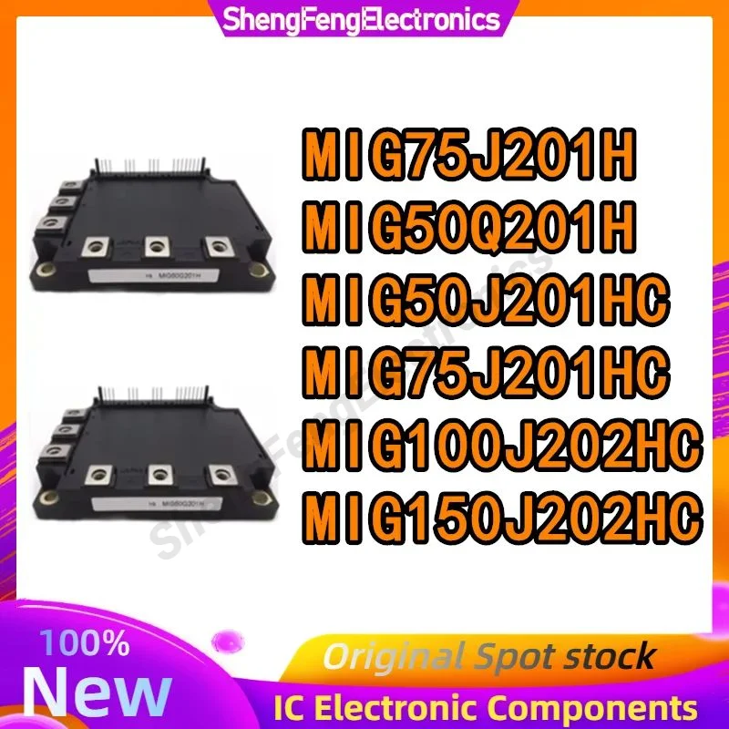 MIG75J201H MIG50Q201H MIG50J201HC MIG75J201HC MIG100J202HC MIG150J202HC MODULE in stock
MIG75J201H MIG50Q201H MIG50J201HC MIG75J201HC MIG100J202HC MIG150J202HC MODULE in stock