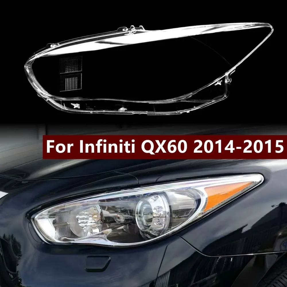 For Infiniti QX60 2014 2015 JX35 2013 Car Headlight Shell Headlight cover Headlamp Lens Headlight Glass Auto Shell Cover
For Infiniti QX60 2014 2015 JX35 2013 Car Headlight Shell Headlight cover Headlamp Lens Headlight Glass Auto Shell Cover
