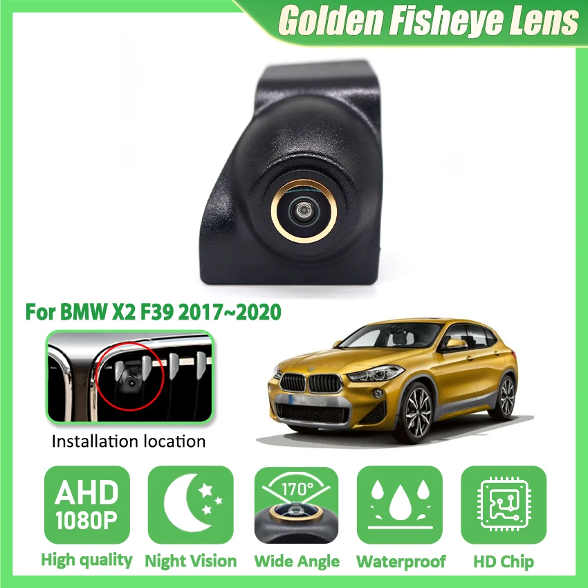 Автомобильная камера с логотипом парковки спереди AHD PAL Golden Fisheye ночного видения, положительная водонепроницаемая камера для BMW X2 F39 2017 2018 2019 2020
Автомобильная камера с логотипом парковки спереди AHD PAL Golden Fisheye ночного видения, положительная водонепроницаемая камера для BMW X2 F39 2017 2018 2019 2020
