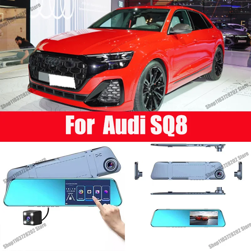 For Audi SQ8 Camera Car Touch Screen Video Recorder Rearview mirror Dash Cam Front and Rear Camera Mirror DVR
For Audi SQ8 Camera Car Touch Screen Video Recorder Rearview mirror Dash Cam Front and Rear Camera Mirror DVR