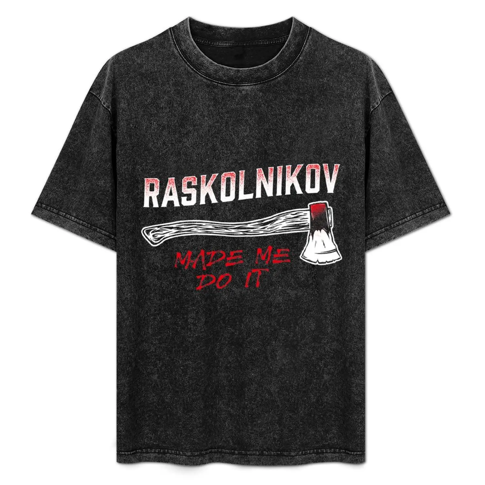 Dostoevsky - Raskolnikov Made Me Do It T-Shirt Daily Wear Print T-Shirt
Dostoevsky - Raskolnikov Made Me Do It T-Shirt Daily Wear Print T-Shirt
