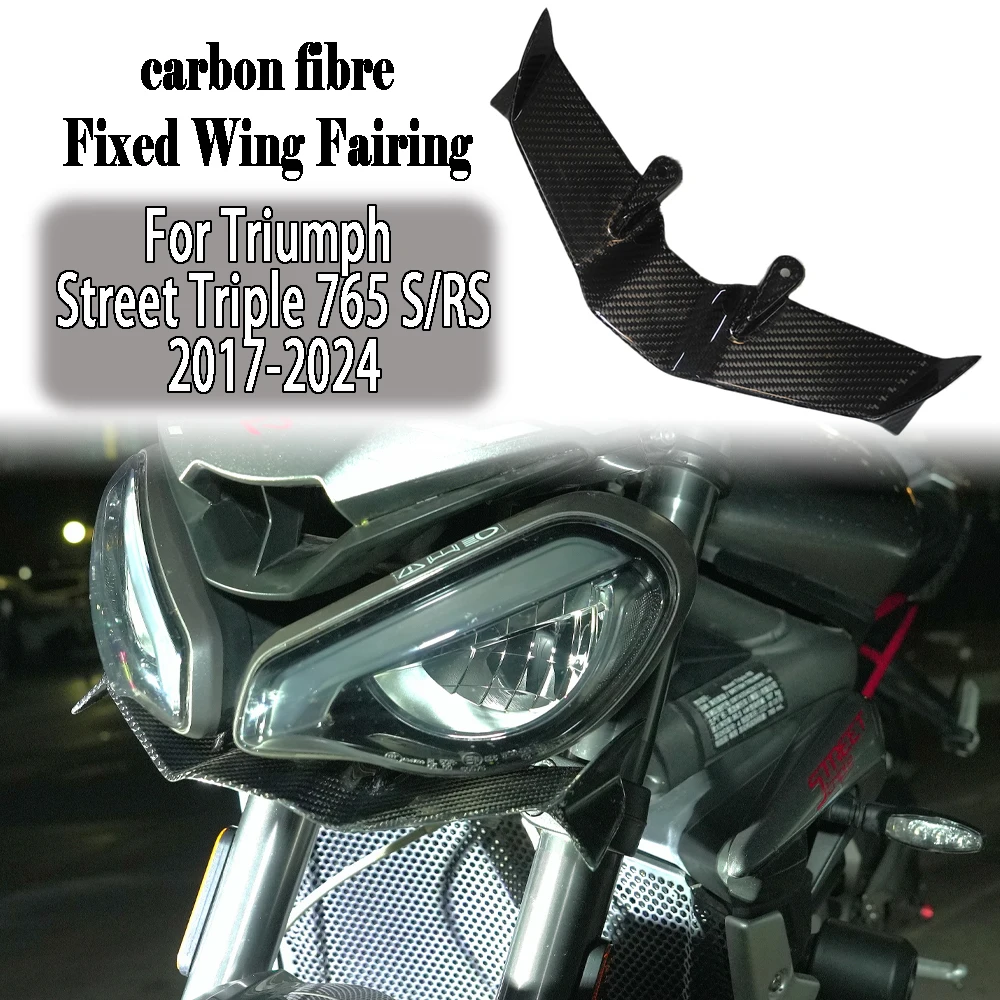 For Triumph Street Triple 765 S/RS 2017-2024 Carbon fiber fixed wing fixed wind wing fairing motorcycle accessories decorative
For Triumph Street Triple 765 S/RS 2017-2024 Carbon fiber fixed wing fixed wind wing fairing motorcycle accessories decorative