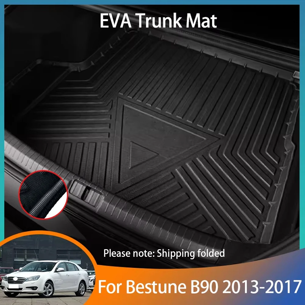 For Bestune B90 2013~2017 2014 Accessories Waterproof Protective Trunk Storage Pad Cargo Liner Covers Anti-dirty Anti-water EVA
For Bestune B90 2013~2017 2014 Accessories Waterproof Protective Trunk Storage Pad Cargo Liner Covers Anti-dirty Anti-water EVA