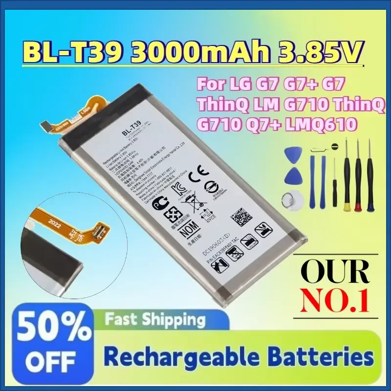 For LG G7 G7+ G7 ThinQ LM G710 ThinQ G710 Q7+ LMQ610 Upgrade New BL-T39 3000mAh 3.85V Mobile Phone Battery + Free Tools
For LG G7 G7+ G7 ThinQ LM G710 ThinQ G710 Q7+ LMQ610 Upgrade New BL-T39 3000mAh 3.85V Mobile Phone Battery + Free Tools