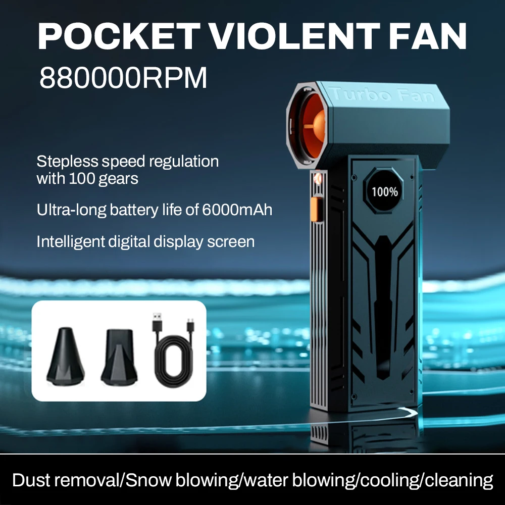 Violent Portable Turbo Jet Fan 880000RPM Cordless Air Blower 54m/s Wind Speed 100 Gear Mini Handheld Air Fan Outdoor Dust Blower
Violent Portable Turbo Jet Fan 880000RPM Cordless Air Blower 54m/s Wind Speed 100 Gear Mini Handheld Air Fan Outdoor Dust Blower