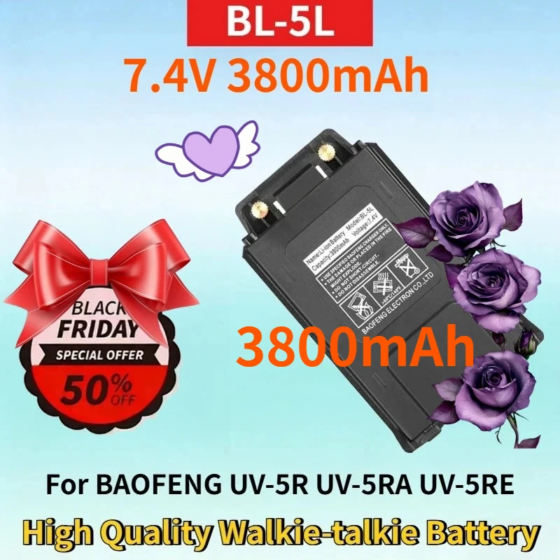BL-5L 7.4V 3800mAh Rechargeable Battery for BAOFENG UV-5R UV-5RA UV-5RE UV-5RB UV-5RD UV-5RE Lithium-ion Walkie-talkie Battery
BL-5L 7.4V 3800mAh Rechargeable Battery for BAOFENG UV-5R UV-5RA UV-5RE UV-5RB UV-5RD UV-5RE Lithium-ion Walkie-talkie Battery