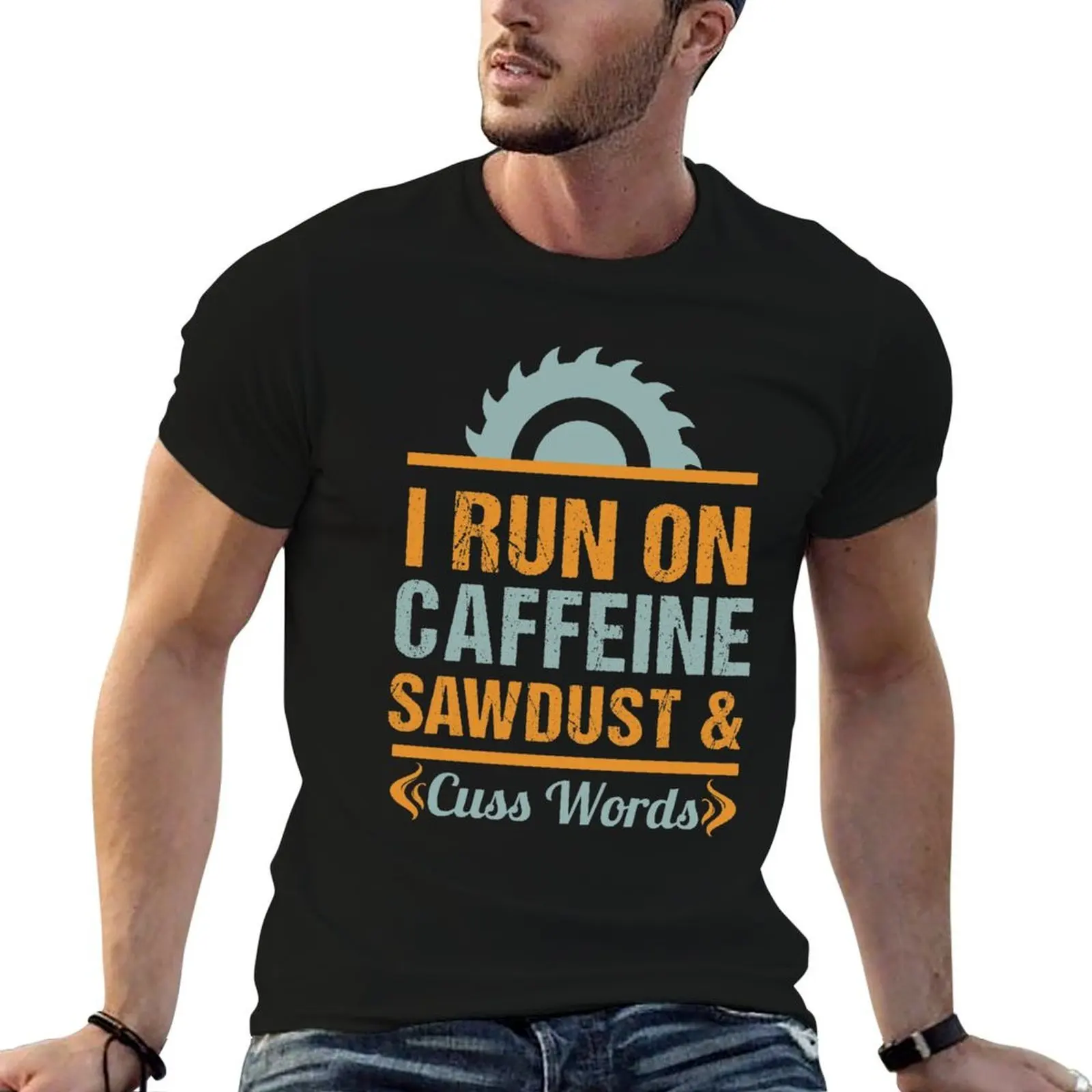 I Run on Caffiene Sawdust and Cuss Words Woodworking Gifts Woodworking clothing Woodworking Dad Fathers Day Gift Carpent T-Shirt
I Run on Caffiene Sawdust and Cuss Words Woodworking Gifts Woodworking clothing Woodworking Dad Fathers Day Gift Carpent T-Shirt