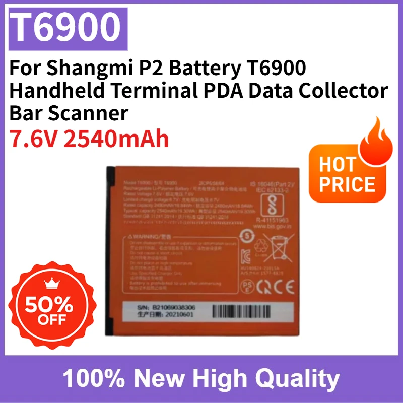 100% New T6900 7.6V 2540mAh Replaceable Battey for Shangmi P2 Battery T6900 Handheld Terminal PDA Data Collector Bar Scanner
100% New T6900 7.6V 2540mAh Replaceable Battey for Shangmi P2 Battery T6900 Handheld Terminal PDA Data Collector Bar Scanner
