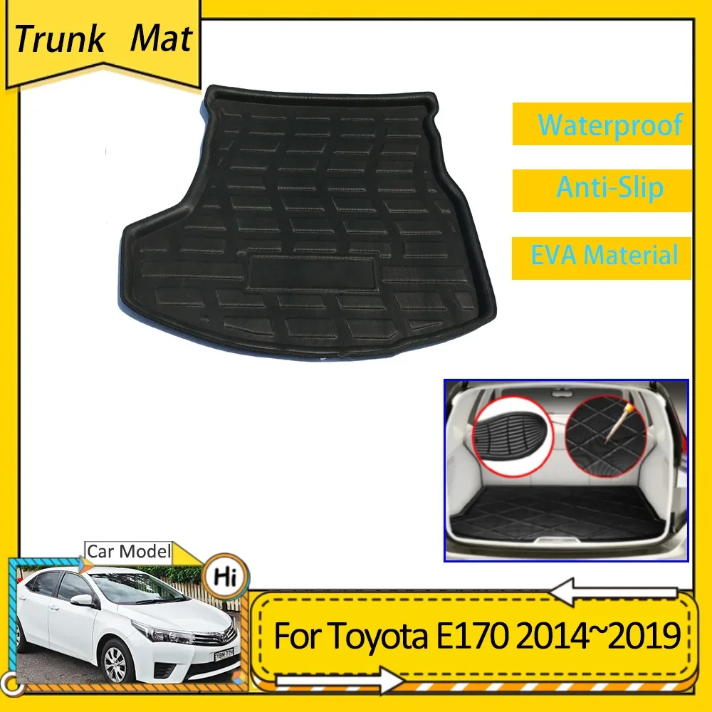 Car Trunk Mat For Toyota Corolla E170 MK11 2014~2019 Accessories Cargo Boot Pad Protective EVA Waterproof Carpet Liner Cover
Car Trunk Mat For Toyota Corolla E170 MK11 2014~2019 Accessories Cargo Boot Pad Protective EVA Waterproof Carpet Liner Cover