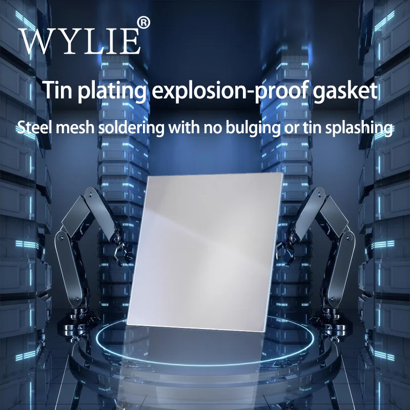 WYLIE Tin Plating Explosion-proof Gasket Prevents Stencil Bulging Solder Bursting Made of Quartz Glass Heat-resistant Easy Tin
WYLIE Tin Plating Explosion-proof Gasket Prevents Stencil Bulging Solder Bursting Made of Quartz Glass Heat-resistant Easy Tin