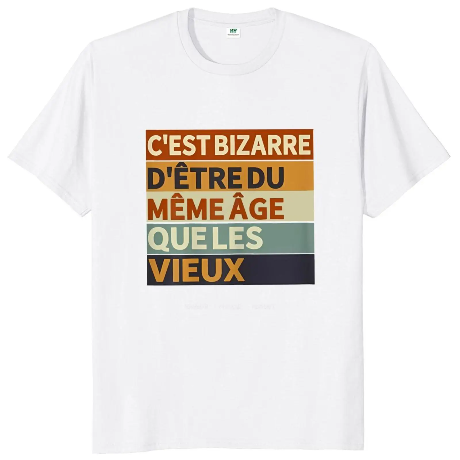 It's Weird Being The Same Age As Old People T Shirt French Texts Humor Vintage Tshirts EU Size Cotton O-neck Casual Summer top
It's Weird Being The Same Age As Old People T Shirt French Texts Humor Vintage Tshirts EU Size Cotton O-neck Casual Summer top