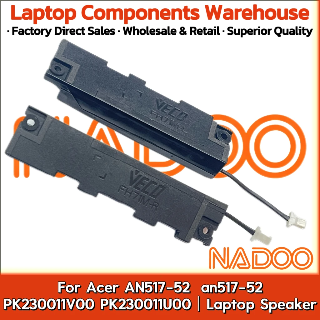 Новый оригинальный аудиодинамик для ноутбука Acer AN517-52 an517-52 PK230011V00 PK230011U00, встроенный динамик, аудио-гарнитура
Новый оригинальный аудиодинамик для ноутбука Acer AN517-52 an517-52 PK230011V00 PK230011U00, встроенный динамик, аудио-гарнитура