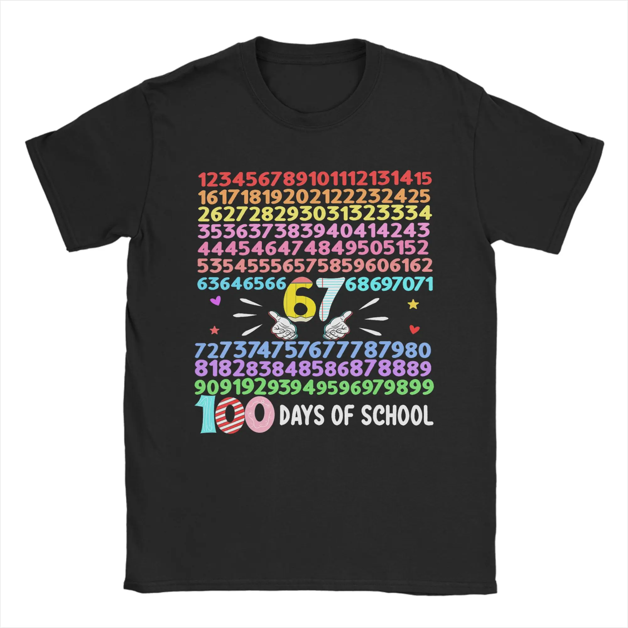 Happy 100 Days of School Smarter 67 Teacher T-Shirt Men Humorous Cotton Tee Shirt O Neck Short Sleeve T Shirt Gift Idea Clothes
Happy 100 Days of School Smarter 67 Teacher T-Shirt Men Humorous Cotton Tee Shirt O Neck Short Sleeve T Shirt Gift Idea Clothes