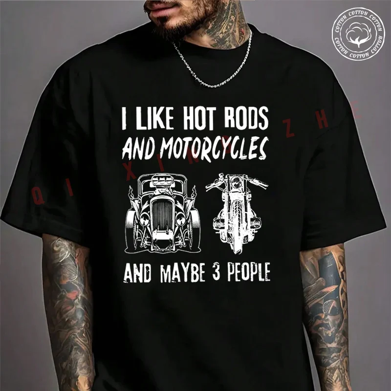 I Like Hot Rods And Motorcycles And Maybe 3 People T-Shirt Men's Cotton Summer Casual Short Sleeve Round Neck Tees
I Like Hot Rods And Motorcycles And Maybe 3 People T-Shirt Men's Cotton Summer Casual Short Sleeve Round Neck Tees