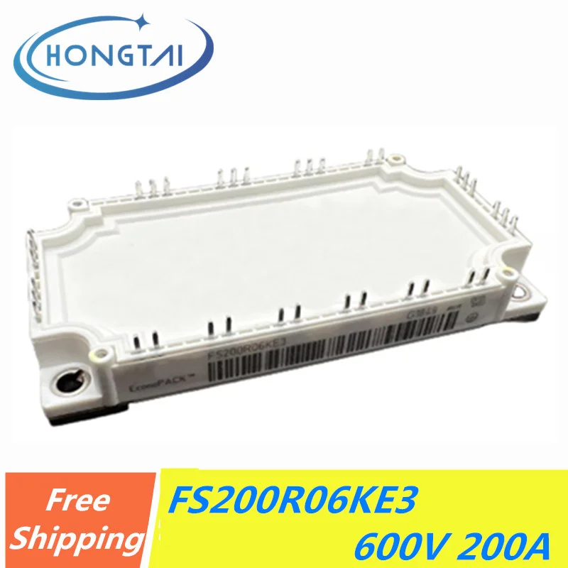 Free Shipping FS200R06KE3 IGBT Modules IGBT Power Module 600V 200A Original New FS200R06KE3
Free Shipping FS200R06KE3 IGBT Modules IGBT Power Module 600V 200A Original New FS200R06KE3