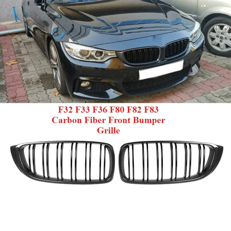 High Quality Materials Suitable ForBMW F32 F33 F36 F80 F82 F83 Carbon Fiber Front Bumper Grille
High Quality Materials Suitable ForBMW F32 F33 F36 F80 F82 F83 Carbon Fiber Front Bumper Grille