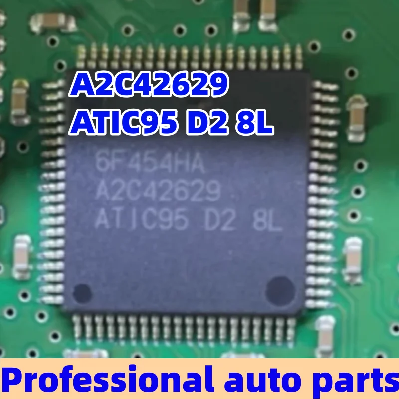 A2C42629 ATIC95 D2 8L Automotive ECU Computer Board Chip IC
A2C42629 ATIC95 D2 8L Automotive ECU Computer Board Chip IC
