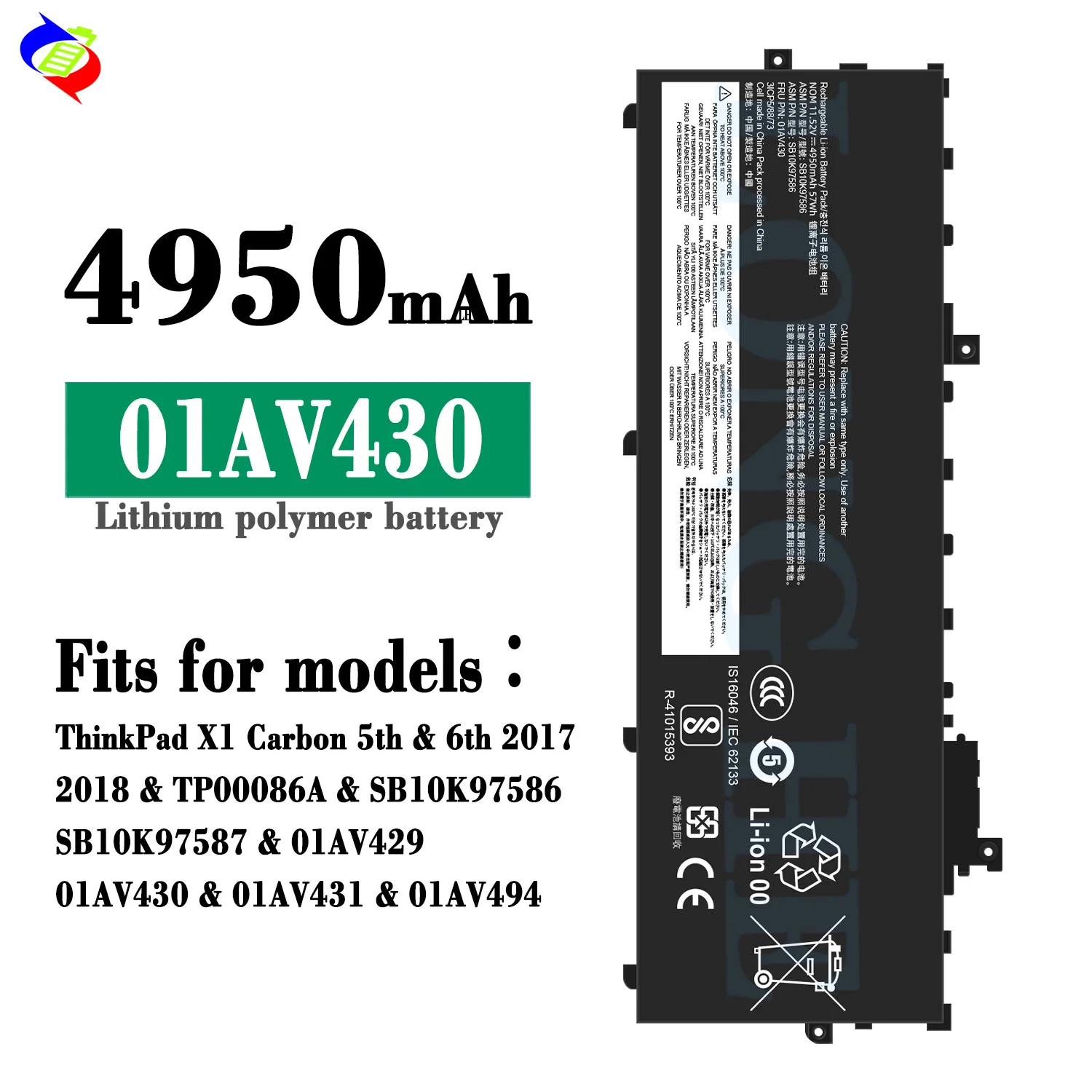 01AV430 Laptop Battery for Lenovo ThinkPad X1 Carbon 5th Gen 2017 6th Gen 2018 SB10K97587 SB10K97588 11.52V 57Wh Battery
01AV430 Laptop Battery for Lenovo ThinkPad X1 Carbon 5th Gen 2017 6th Gen 2018 SB10K97587 SB10K97588 11.52V 57Wh Battery